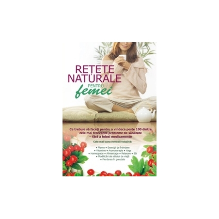 Rețete naturale pentru Femei