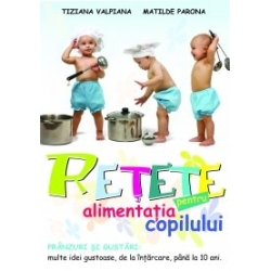 Rețete pentru alimentația copilului