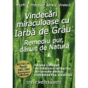Vindecări miraculoase cu Iarba de Grâu
